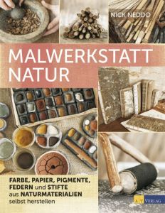 Malwerkstatt Natur Angela Schumitz 9783038008897