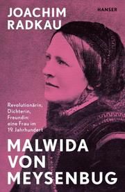 Malwida von Meysenbug Radkau, Joachim 9783446272828