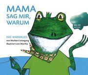 Mama sag mir, warum Leisegang, Norbert 9783981357615