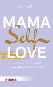 Mama-Selflove Enz, Verena 9783451601309