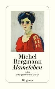 Mameleben Bergmann, Michel 9783257247527