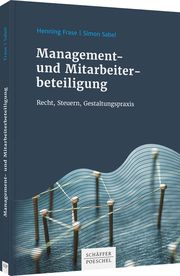 Management- und Mitarbeiterbeteiligung Frase, Henning/Badura, Christian/Koch, Thomas 9783791056807