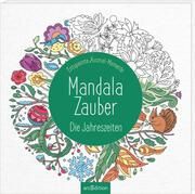 Mandala-Zauber - Die Jahreszeiten Tannaz Afschar 4014489130871