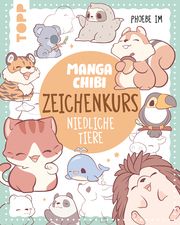 Manga Chibi - Zeichenkurs Niedliche Tiere Im, Phoebe 9783735891266