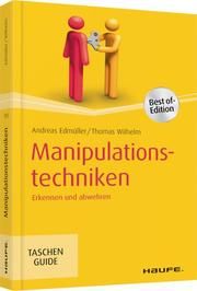 Manipulationstechniken Edmüller, Andreas/Wilhelm, Thomas 9783648123386