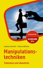 Manipulationstechniken Edmüller, Andreas/Wilhelm, Thomas 9783648174340
