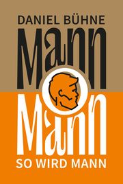 Mann o Mann Bühne, Daniel 9783866994263