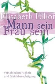 Mann sein - Frau sein Elliot, Elisabeth 9783893972951