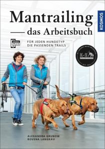 Mantrailing - das Arbeitsbuch Grunow, Alexandra/Langkau, Rovena 9783440139363