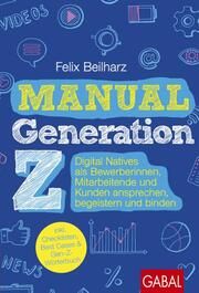 Manual Generation Z Beilharz, Felix 9783967391541