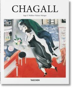 Marc Chagall 1887-1985 Walther, Ingo F/Metzger, Rainer 9783836527811
