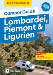 MARCO POLO Camper Guide Lombardei, Piemont & Ligurien Steinbach, Anne/Sehi, Clemens 9783575016638