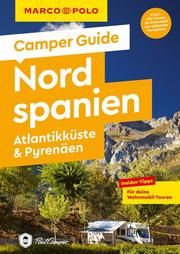 MARCO POLO Camper Guide Nordspanien, Atlantikküste & Pyrenäen Marot, Jan 9783829731874