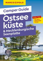 MARCO POLO Camper Guide Ostseeküste & Mecklenburgische Seenplatte Zwicker, Thomas/Mintelowsky, Jessica/Teuber, Fabian u a 9783829731713