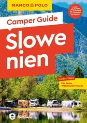 MARCO POLO Camper Guide Slowenien Markand, Andrea/Markand, Markus 9783829731928