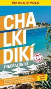 MARCO POLO Chalkidiki, Thessaloníki Bötig, Klaus 9783829749275