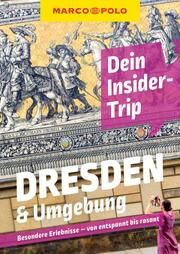 MARCO POLO Dein Insider-Trip Dresden & Umgebung Czerwinka, Nicole 9783829747783