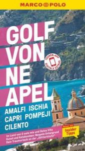 MARCO POLO Golf von Neapel, Amalfi, Ischia, Capri, Pompeji, Cilento Sonnentag, Stefanie/Dürr, Bettina 9783829719766