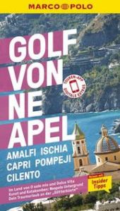 MARCO POLO Golf von Neapel, Amalfi, Ischia, Capri, Pompeji, Cilento Dürr, Bettina/Sonnentag, Stefanie 9783829749626
