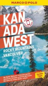 MARCO POLO Kanada West, Rocky Mountains, Vancouver Teuschl, Karl 9783829731911