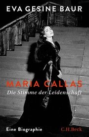 Maria Callas Baur, Eva Gesine 9783406815393