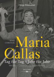 Maria Callas Klausener, Helge 9783990940648