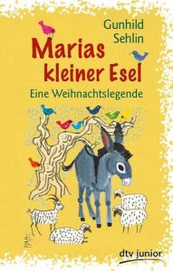 Marias kleiner Esel Sehlin, Gunhild 9783423712682