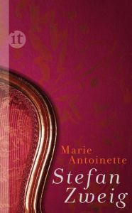 Marie Antoinette Zweig, Stefan 9783458359043