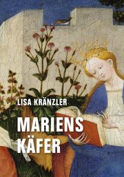 Mariens Käfer Kränzler, Lisa 9783957325945