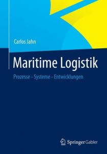 Maritime Logistik Jahn, Carlos 9783834941602