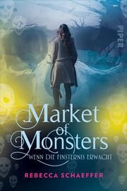 Market of Monsters Schaeffer, Rebecca 9783492706933