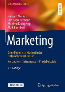Marketing Meffert, Heribert (Prof. Dr. Dr.)/Burmann, Christoph (Prof. Dr.)/Kirch 9783658211950