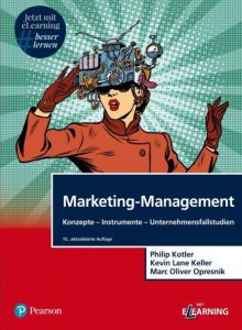 Marketing-Management Kotler, Philip/Keller, Kevin Lane (Prof. Dr.)/Opresnik, Marc Oliver (P 9783868942798