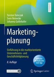 Marketingplanung Tomczak, Torsten/Reinecke, Sven/Gollnhofer, Johanna 9783658342203