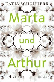 Marta und Arthur Schönherr, Katja 9783716040287