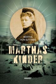 Marthas Kinder Suttner, Bertha von 9783988570512