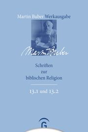 Martin Buber Werkausgabe 13 Buber, Martin 9783579026893