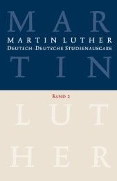 Martin Luther: Deutsch-Deutsche Studienausgabe Band 2 Luther, Martin 9783374028818