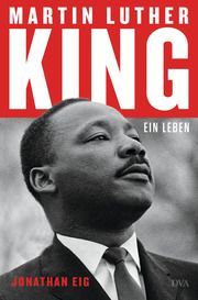 Martin Luther King Eig, Jonathan 9783421048455