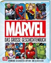 Marvel: Das große Geschichtenbuch  9783845123707