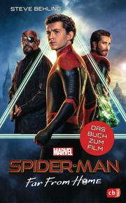 Marvel Spider-Man: Far From Home Behling, Steve 9783570177952