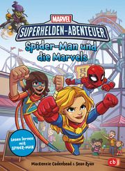 MARVEL Superhelden Abenteuer - Spider-Man und die Marvels Cadenhead, MacKenzie/Ryan, Sean 9783570179703