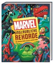 Marvel Unglaubliche Rekorde Scott, Melanie/Adam, Bray/Cink, Lorraine u a 9783831049561