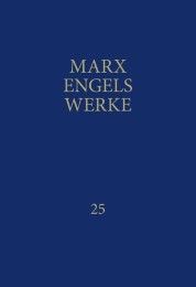 Marx-Engels-Werke 25: Das Kapital - Kritik der politischen Ökonomie Marx, Karl 9783320002275