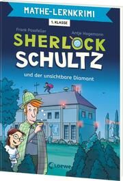 Mathe-Lernkrimi - Sherlock Schultz und der unsichtbare Diamant Passfeller, Frank 9783743217041