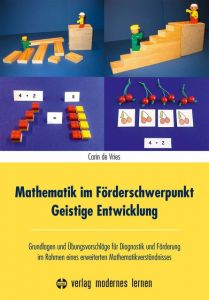 Mathematik im Förderschwerpunkt Geistige Entwicklung Vries, Carin de 9783808008171