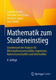 Mathematik zum Studieneinstieg Adams, Gabriele/Kruse, Hermann-Josef/Sippel, Diethelm u a 9783662700280