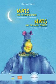 Mats und die Wundersteine/Mats and the Magic Pebbles Pfister, Marcus 9783195396004