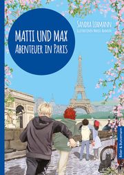 Matti und Max: Abenteuer in Paris Lehmann, Sandra 9783959160667