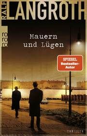 Mauern und Lügen Langroth, Ralf 9783499014956